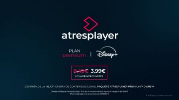 Oferta atresplayer Premium y Disney+