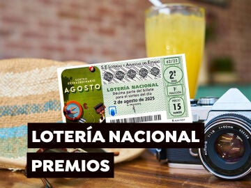 Premios del Sorteo Extraordinario de Agosto de la Lotería Nacional del sábado 2 de agosto