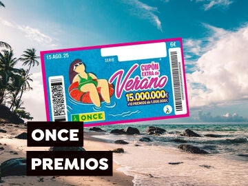 Premios del Sorteo Extraordinario de Verano de la ONCE del viernes 15 de agosto