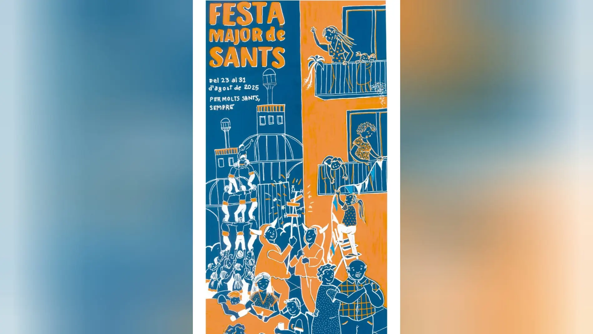 Cartel de las fiestas de Sants, en Barcelona Cartel de las fiestas de Sants, en Barcelona