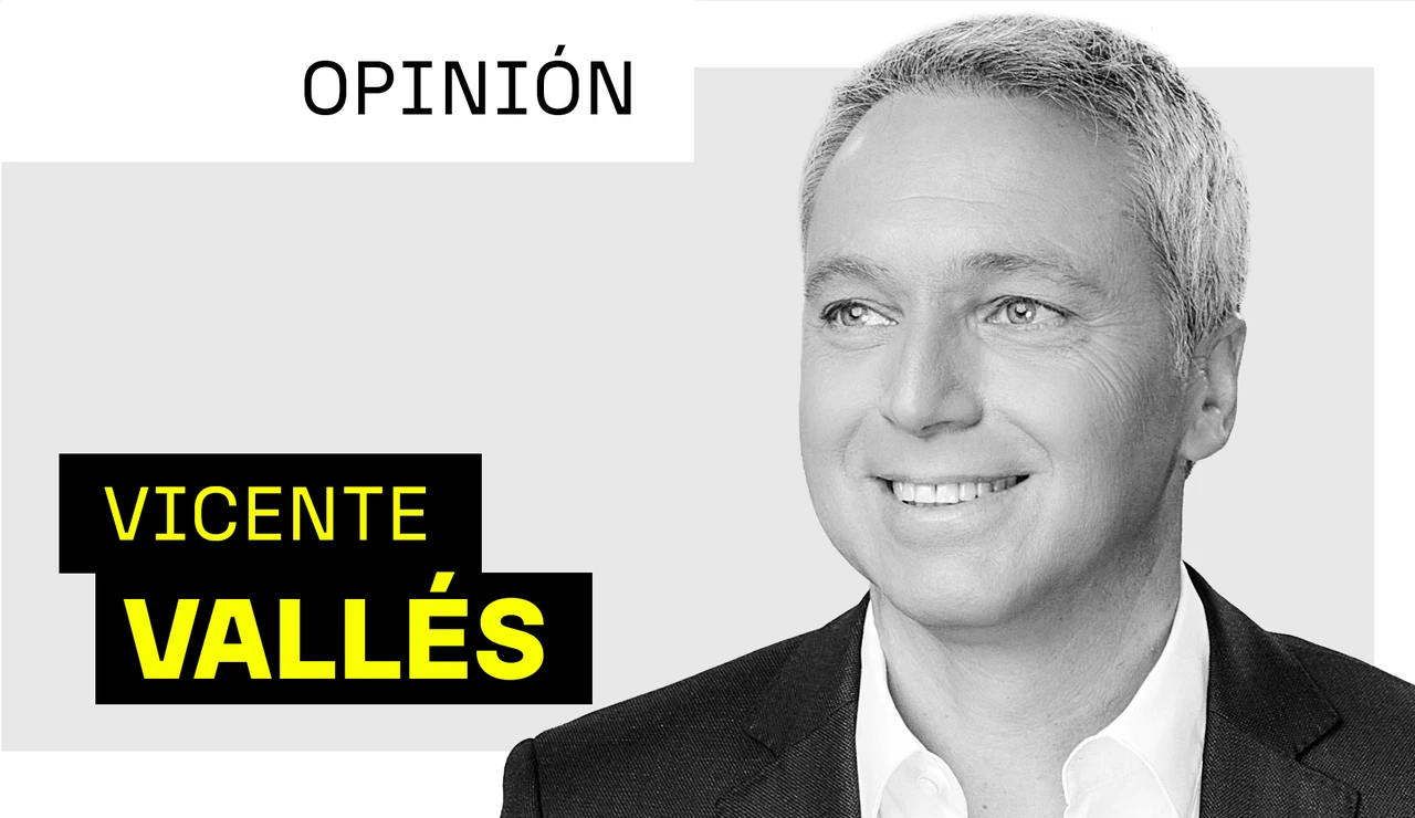 La opinión de Vicente Vallés