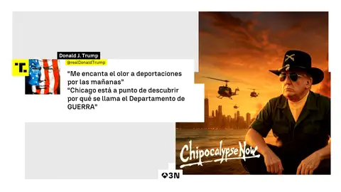 Trump, citando a la película bélica 'Apocalypse now': "Me encanta el olor a deportaciones por las mañanas" Trump, citando a la película bélica 'Apocalypse now': "Me encanta el olor a deportaciones por las mañanas"