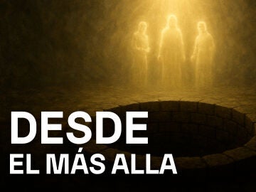 Desde el más allá