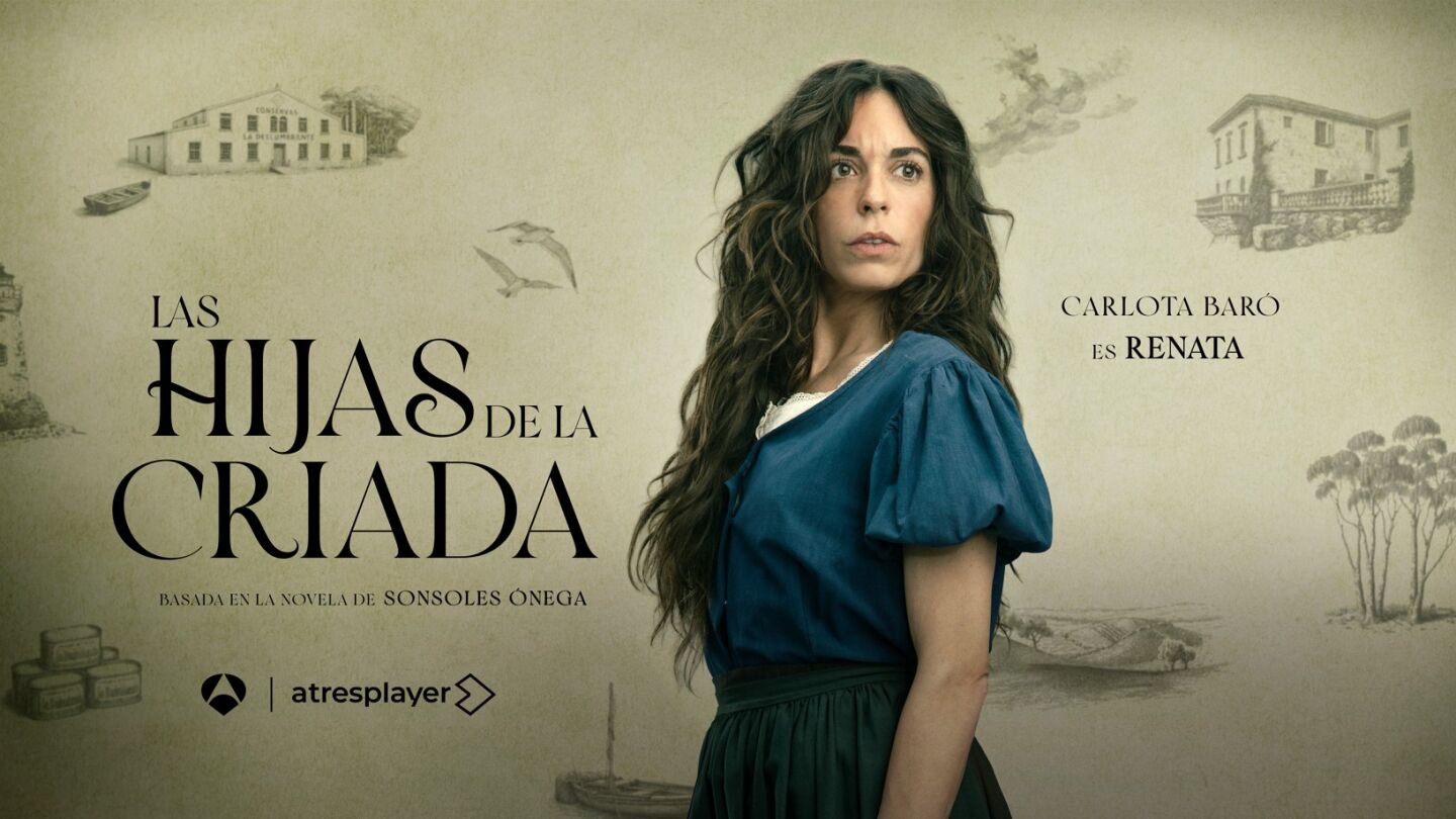 Carlota Bar&oacute; es Renata en Las hijas de la criada: &ldquo;Trata de sobrevivir a toda costa&rdquo;