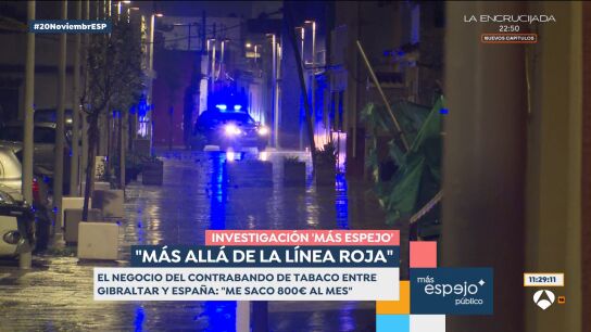 "Me han condenado a 28 meses de c&aacute;rcel por sacar tabaco" . Gibraltar - La L&iacute;nea, en las entra&ntilde;as del contrabando