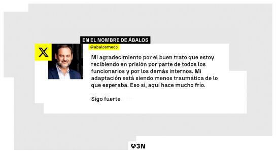 &Aacute;balos dice adaptarse a la c&aacute;rcel y advierte: "Sigo fuerte, no me van a callar"
