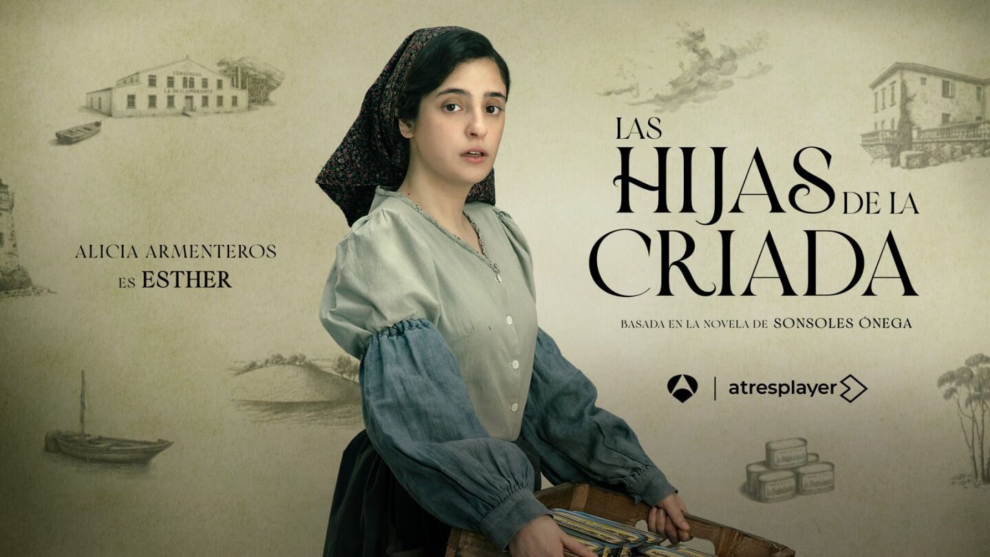 Alicia Armenteros es Esther en Las hijas de la criada, una mujer &ldquo;con mucha conciencia de clase&rdquo;