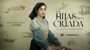 Alicia Armenteros es Esther en Las hijas de la criada, una mujer “con mucha conciencia de clase” Alicia Armenteros es Esther en Las hijas de la criada, una mujer “con mucha conciencia de clase”