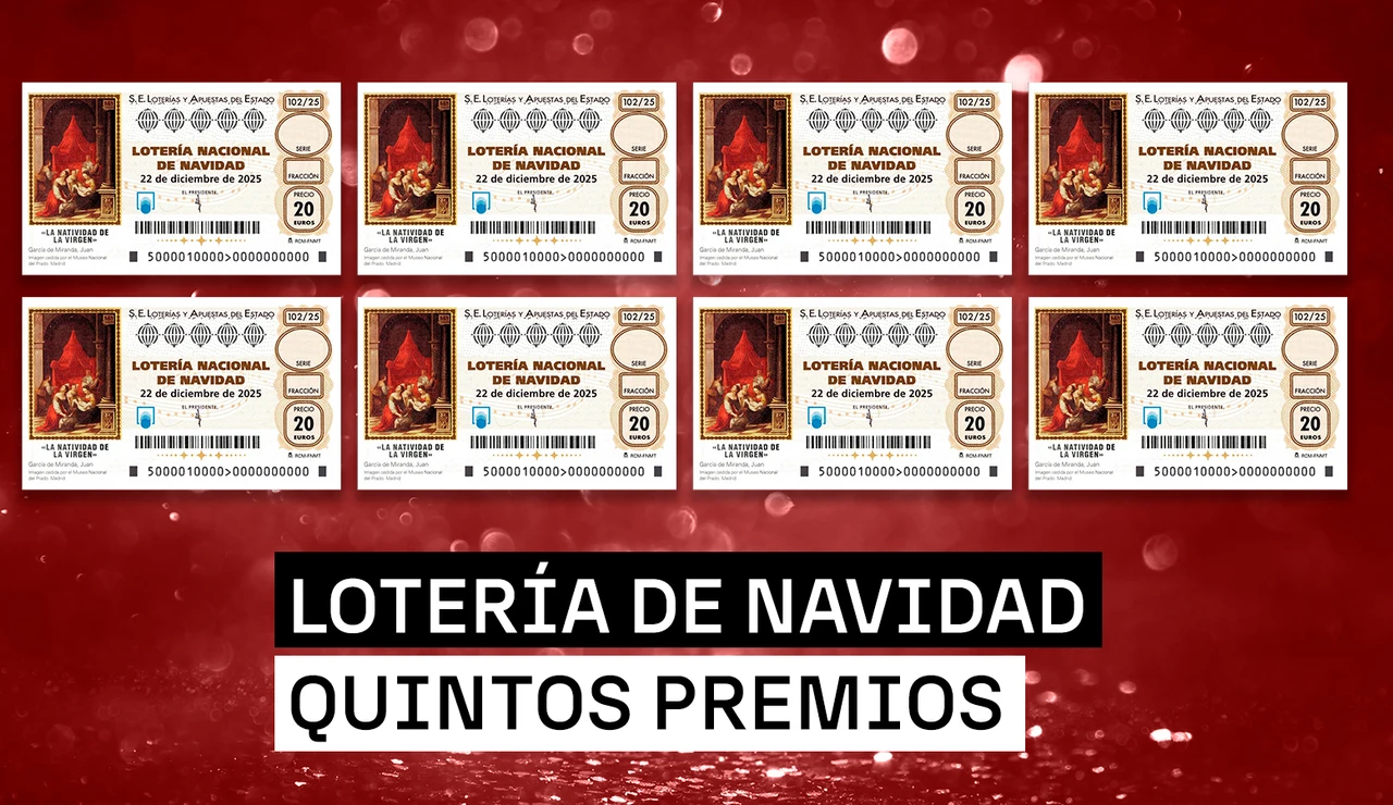 Cuánto dinero toca en los quintos premios de la Lotería de Navidad 2025