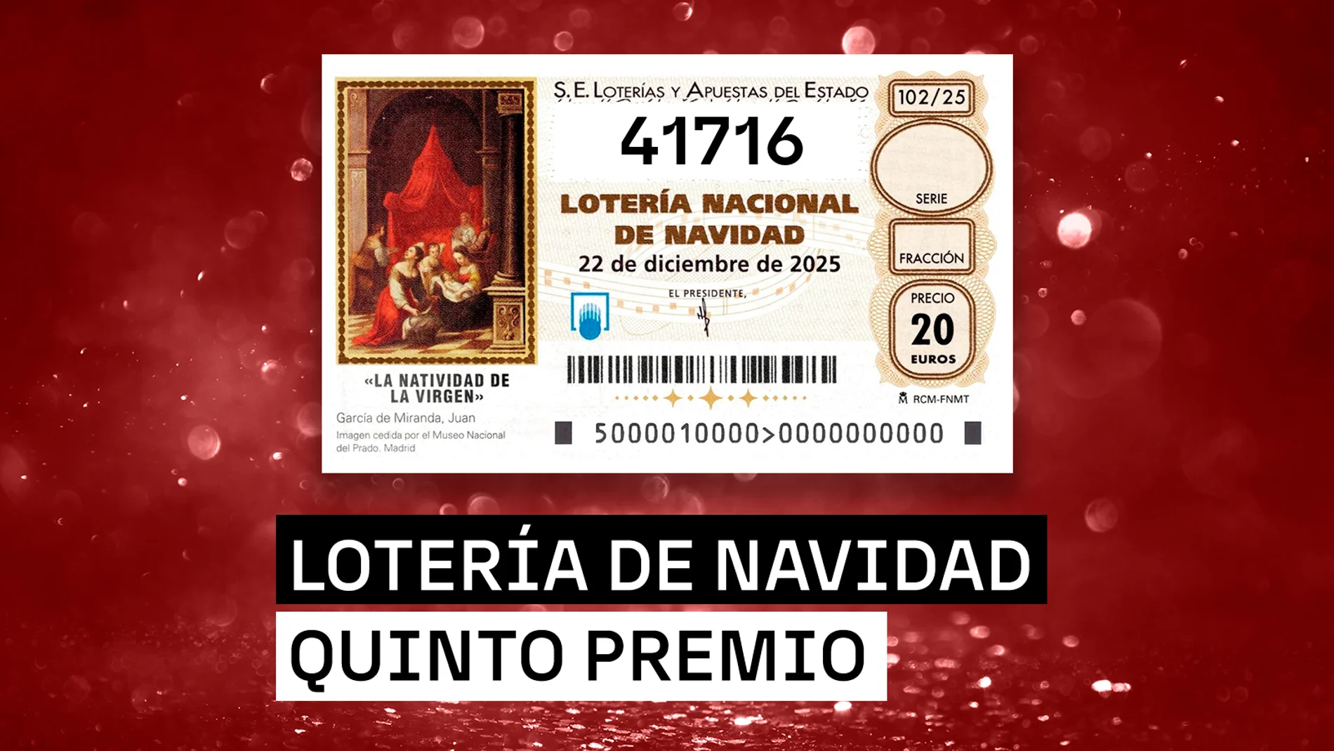 41.716, El séptimo quinto premio de la Lotería de Navidad 2025 41.716, El séptimo quinto premio de la Lotería de Navidad 2025