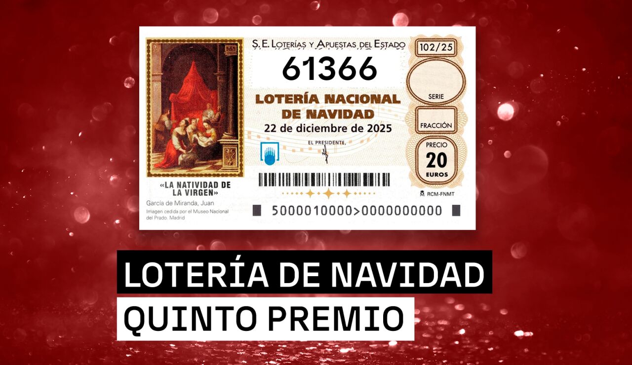 61366, el quinto quinto premio de la Loter&iacute;a de Navidad 2025