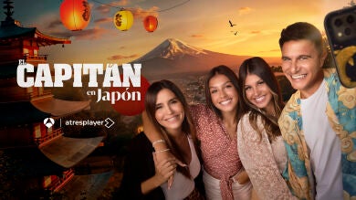 Antena 3 estrena el pr&oacute;ximo mi&eacute;rcoles &lsquo;El Capit&aacute;n en Jap&oacute;n&rsquo;, la nueva aventura de Joaqu&iacute;n S&aacute;nchez y su familia en el pa&iacute;s de sol naciente