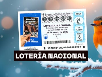 Sorteo Loter&iacute;a Nacional: Comprobar d&eacute;cimo de hoy s&aacute;bado 31 de enero, en directo