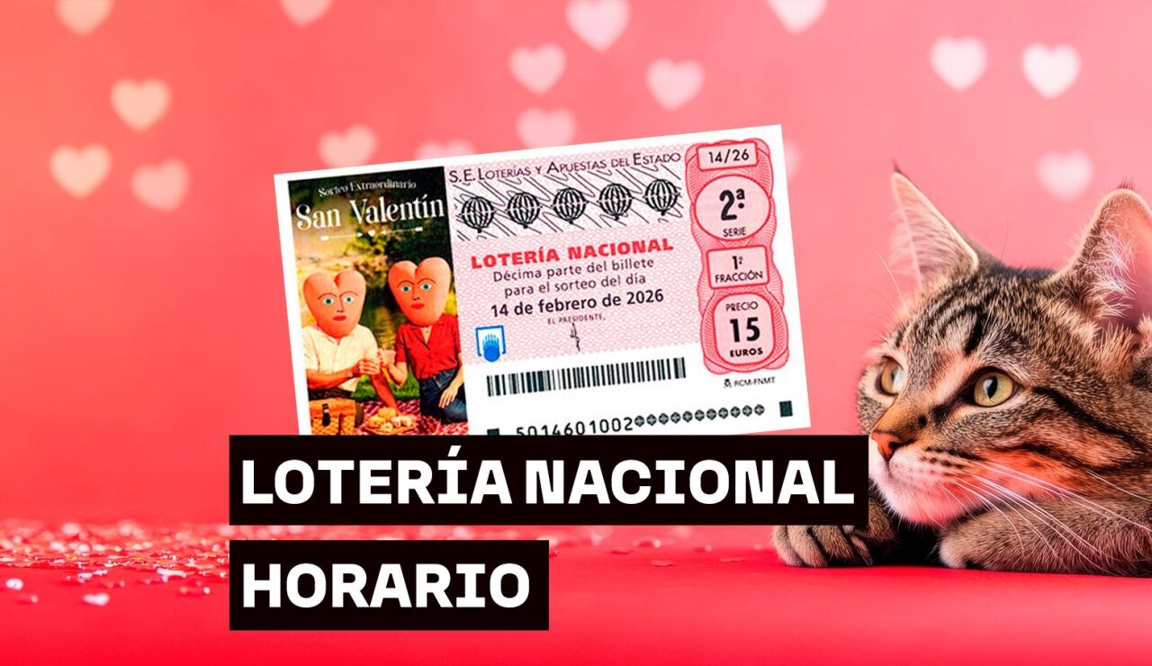 Horario y d&oacute;nde ver el Sorteo Extraordinario de San Valent&iacute;n de la Loter&iacute;a Nacional