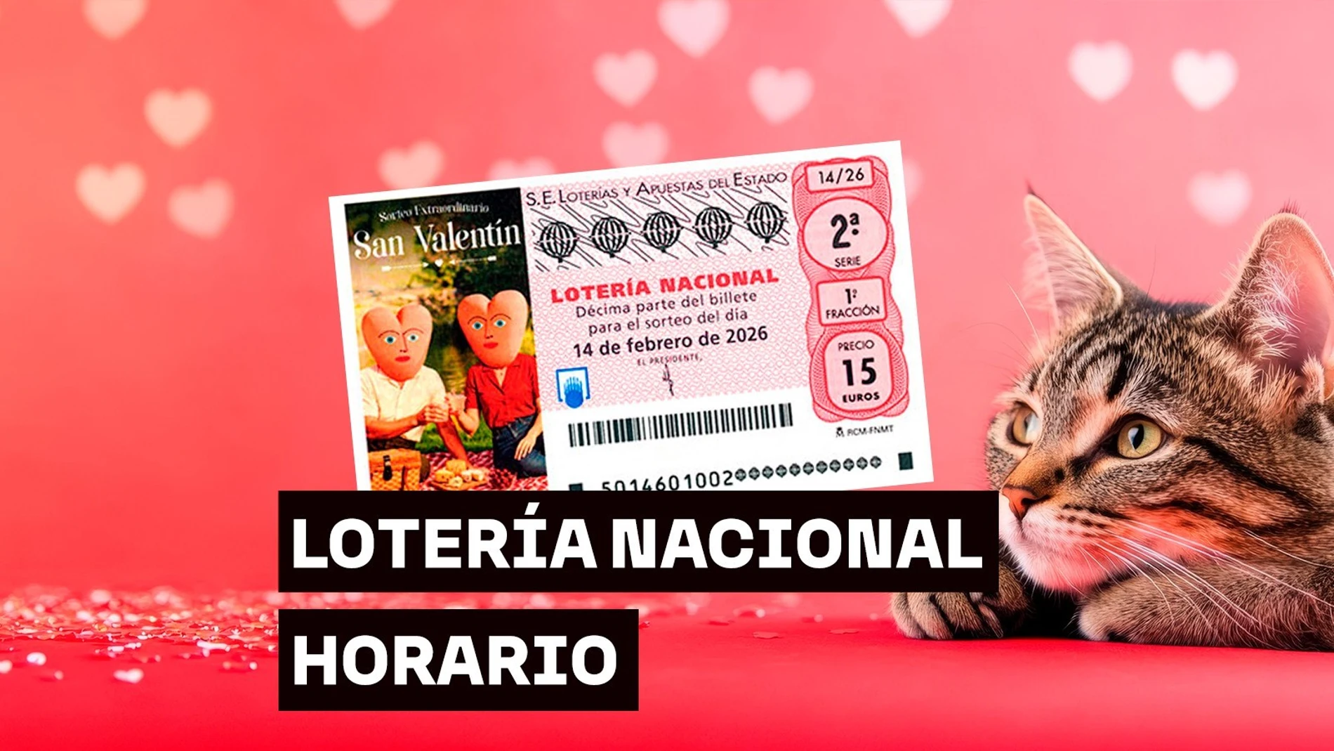 Horario y dónde ver el Sorteo Extraordinario de San Valentín de la Lotería Nacional Horario y dónde ver el Sorteo Extraordinario de San Valentín de la Lotería Nacional