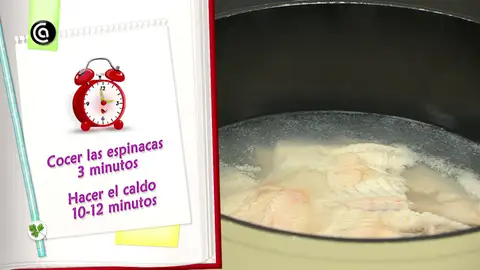 Cuece las espinacas y haz el caldo Cuece las espinacas y haz el caldo