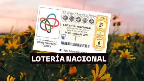 Sorteo Lotería Nacional: Comprobar décimo de hoy sábado 14 de marzo, en directo Sorteo Lotería Nacional: Comprobar décimo de hoy sábado 14 de marzo, en directo