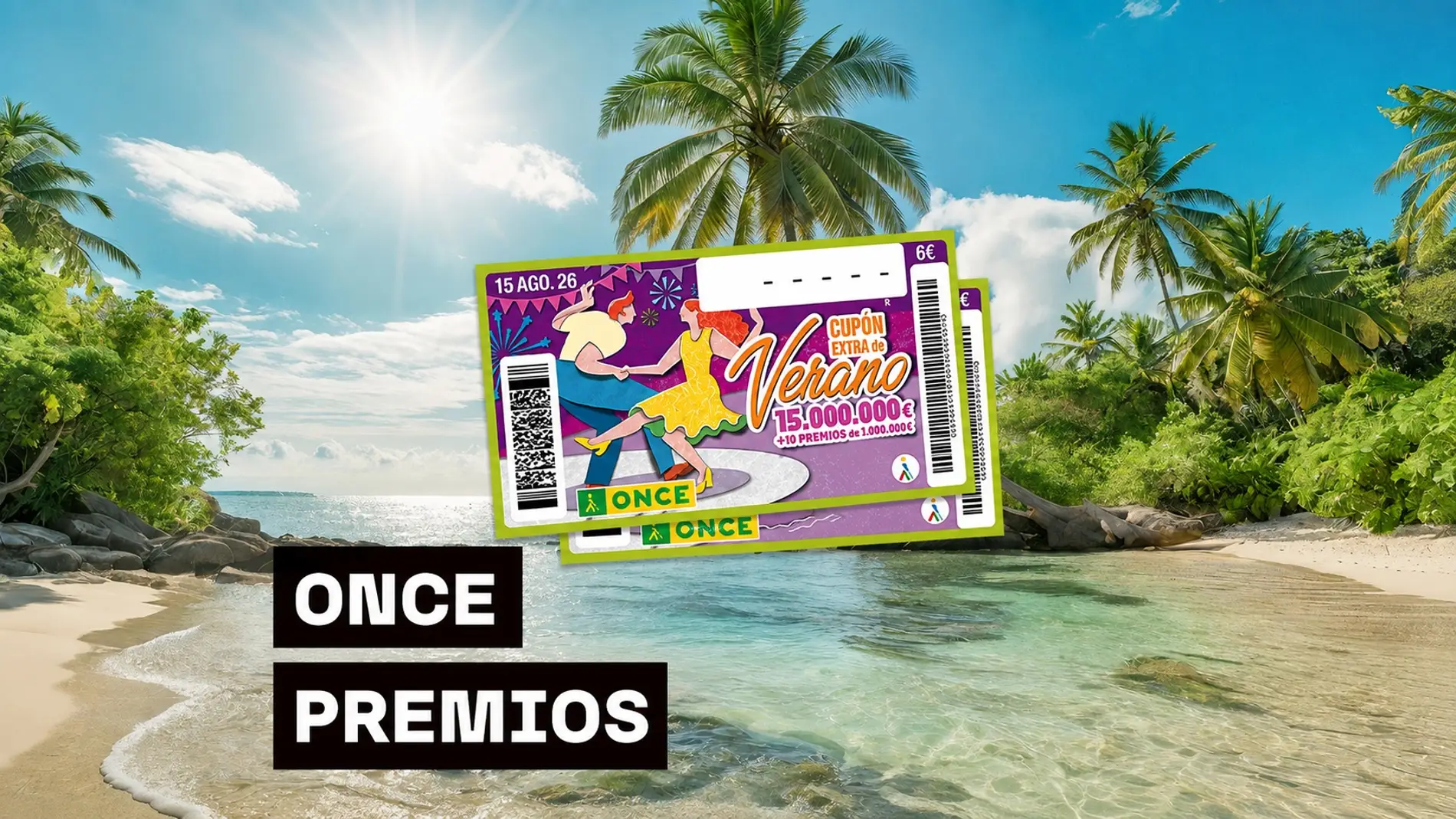 Premios del Cupón extra de verano de la ONCE de hoy sábado 15 de agosto 2026 Premios Cupón extra de Verano ONCE