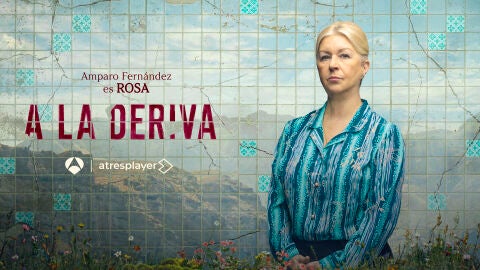 Amparo Fern&aacute;ndez es Rosa en A la deriva