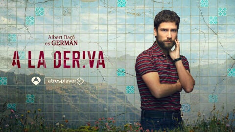 Albert Bar&oacute; es Germ&aacute;n en A la deriva