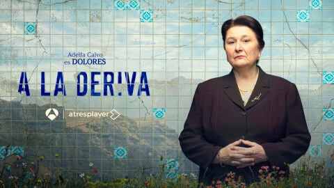 Adelfa Calvo es Dolores en A la deriva